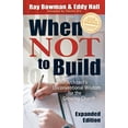 thumbnail image 1 of Pre-Owned When Not to Build (Paperback) 0801091063 9780801091063, 1 of 1