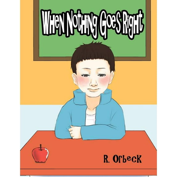 When Nothing Goes Right (Paperback)