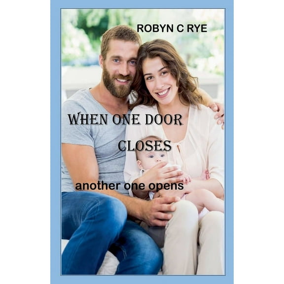 When One Door Closes, (Paperback)