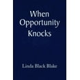 thumbnail image 1 of When Opportunity Knocks (Paperback), 1 of 1