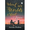 thumbnail image 1 of When Our Worlds Meet Again (Paperback), 1 of 1