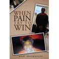 thumbnail image 1 of When Pain Try to Win (Paperback), 1 of 1