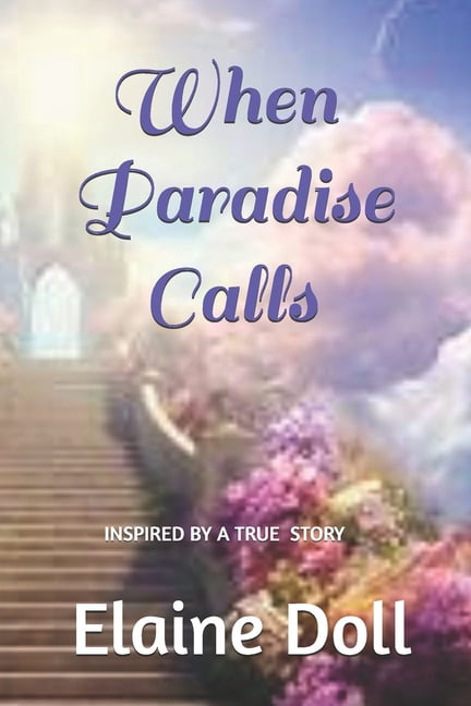 When Paradise Calls, (Paperback)