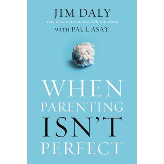 Pre-Owned When Parenting Isn't Perfect: Leaving Room for Grace in a Culture of Impossible Standards (Paperback) 0310348331 9780310348337