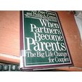thumbnail image 1 of Pre-Owned When Partners Become Parents: The Big Life Change for Couples by Carolyn P. Cowan (Hardcover), Textbooks, First Edition, English, 1 of 1