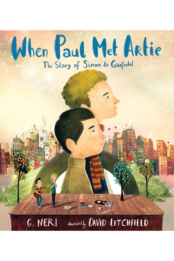When Paul Met Artie: The Story of Simon & Garfunkel (Hardcover)