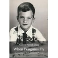 thumbnail image 1 of When Penguins Fly: An Ascension Enhancement Project (Paperback), 1 of 1
