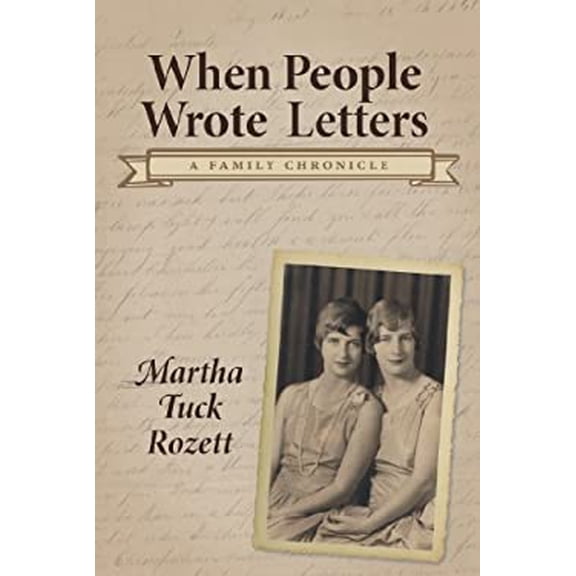 Pre-Owned When People Wrote Letters : A Family Chronicle 9781614680413 /