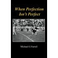 thumbnail image 1 of When Perfection Isn't Perfect, (Hardcover), 1 of 1