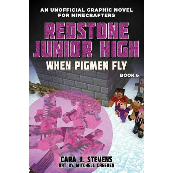 Pre-Owned When Pigmen Fly: Redstone Junior High #6 (Paperback) 1510741100 9781510741102