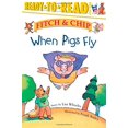 thumbnail image 1 of Pre-Owned When Pigs Fly: Ready-To-Read Level 3volume 2 (Paperback) 0689849567 9780689849565, 1 of 1