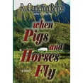 thumbnail image 1 of "When Pigs and Horses Fly" (Hardcover), 1 of 1