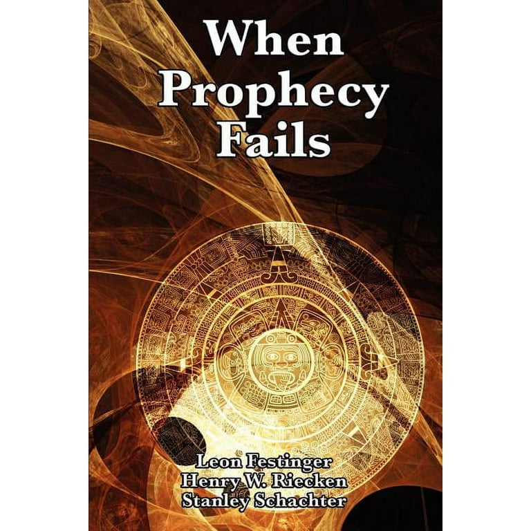 When Prophecy Fails, (Paperback) - Walmart.com
