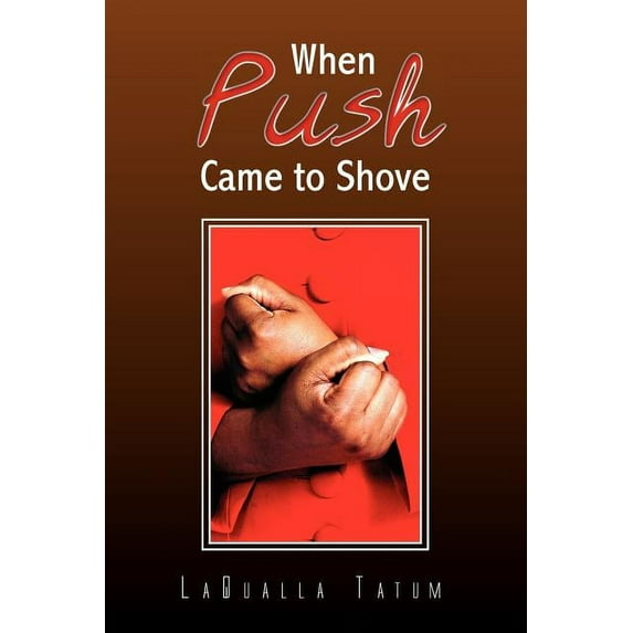 When Push Came to Shove