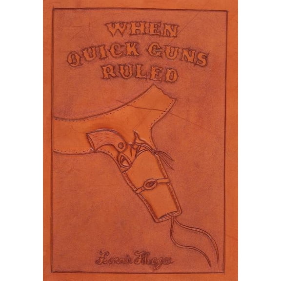 When Quick Guns Ruled