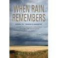thumbnail image 1 of When Rain Remembers (Paperback), 1 of 1