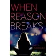 thumbnail image 1 of When Reason Breaks, (Hardcover), 1 of 1