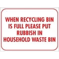 thumbnail image 1 of When Recycling Bin Is Full Sign Home Kitchen Farm Garden Garage Wall Decor 12X8Inch, 1 of 4