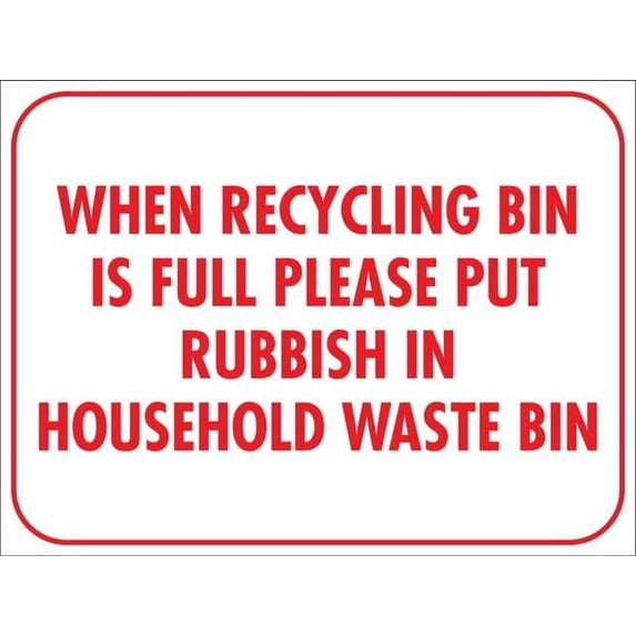 When Recycling Bin Is Full Sign Home Kitchen Farm Garden Garage Wall Decor 12X8Inch