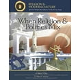 thumbnail image 1 of Pre-Owned When Religion & Politics Mix: How Matters Of Faith Influence Political Policies (Religion And Modern Culture: Spiritual Beliefs That Influence North Am... (Unknown) 159084971X 9781590849712, 1 of 1