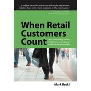 When Retail Customers Count, Hardcover