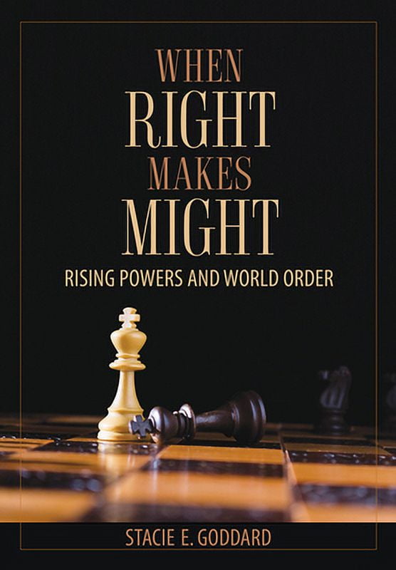 Pre-Owned When Right Makes Might: Rising Powers and World Order (Hardcover) 1501730304 9781501730306