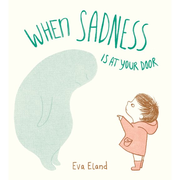 Pre-Owned When Sadness Is at Your Door (Hardcover) 0525707182 9780525707189
