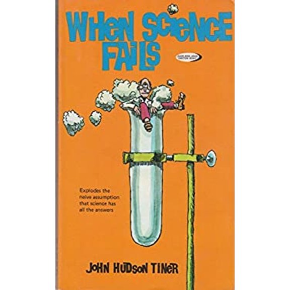 Pre-Owned When Science Fails (Paperback) 0801088232 9780801088230