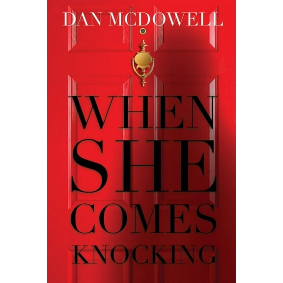 When She Comes Knocking, (Paperback)