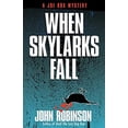 thumbnail image 1 of Pre-Owned When Skylarks Fall (Paperback) 1589190548 9781589190542, 1 of 1