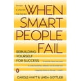 thumbnail image 1 of Pre-Owned When Smart People Fail: Rebuilding Yourself for Success; Revised Edition (Paperback) 0140178112 9780140178111, 1 of 1