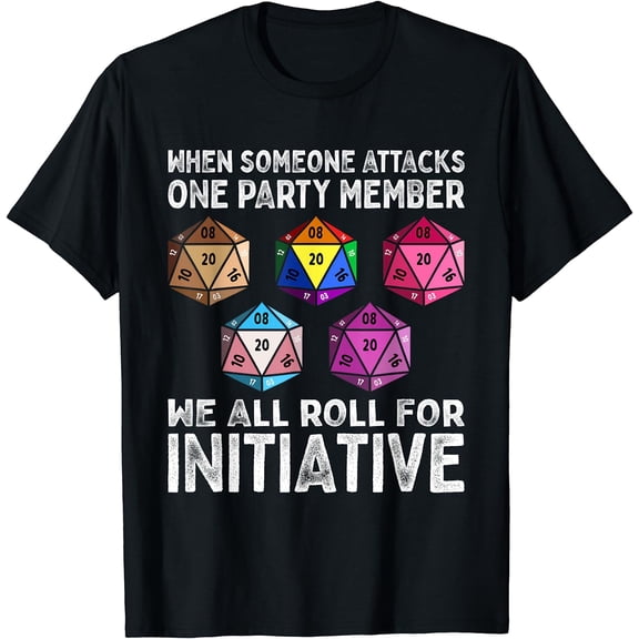 When Someone Attacks One Party Member D20 Dice LGBTQ Ally T-Shirt
