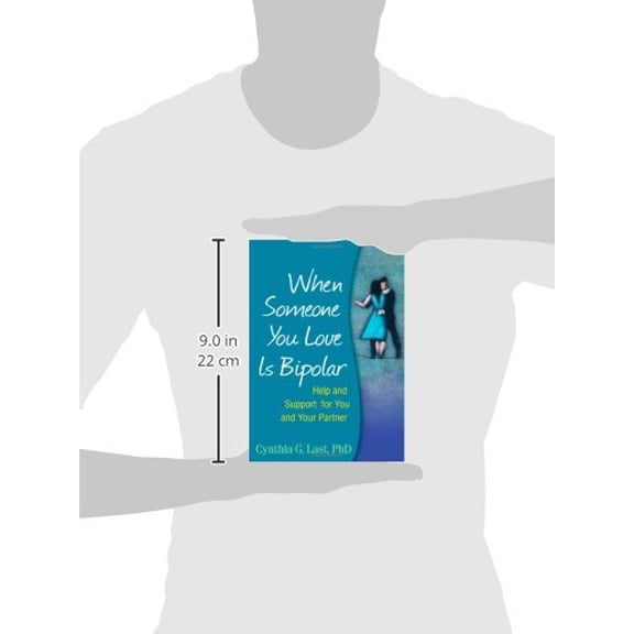 Pre-Owned When Someone You Love Is Bipolar: Help and Support for You and Your Partner (Paperback) 1593856083 9781593856083