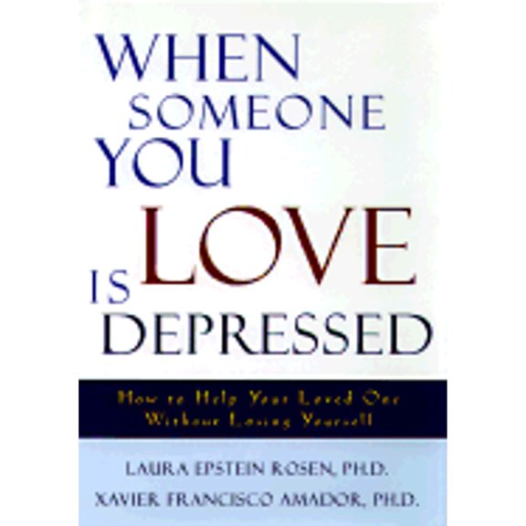 Pre-Owned When Someone You Know is Depressed: What You Need to Know about Depression and Its Effects on Relationships (Hardcover) 0684824078 9780684824079
