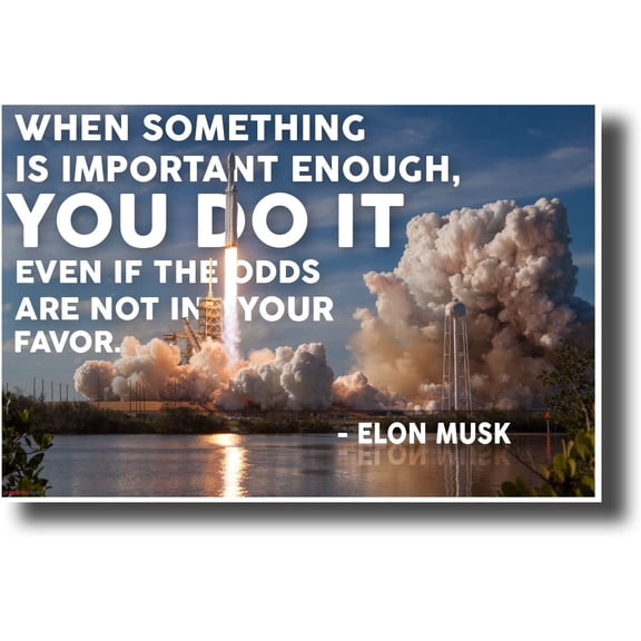 When Something is Important - Falcon Heavy - Elon Musk - NEW Classroom Motivational Poster