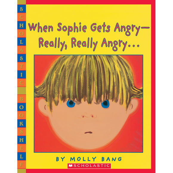 When Sophie Gets Angry-Really, Really Angry (Paperback)