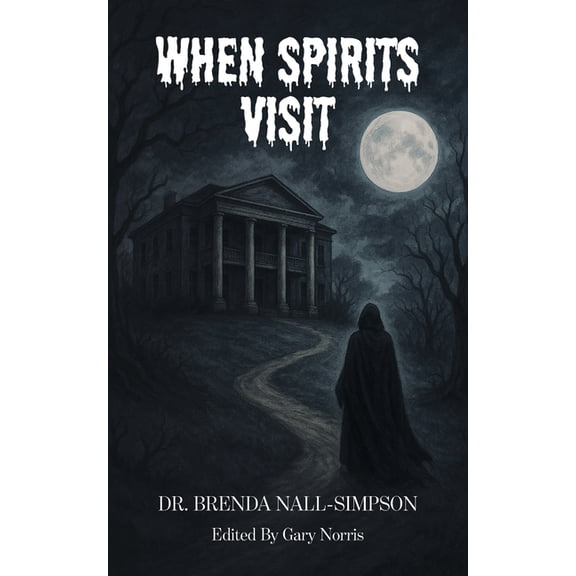 When Spirits Visit, (Paperback)