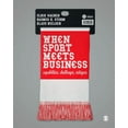 thumbnail image 1 of When Sport Meets Business: Capabilities, Challenges, Critiques (Hardcover), 1 of 1