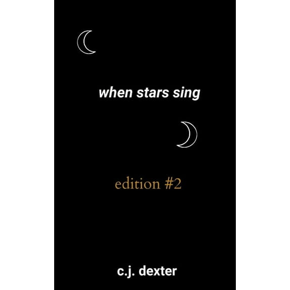 When Stars Sing: A Book of Poetry & Prose (Hardcover), (Hardcover)