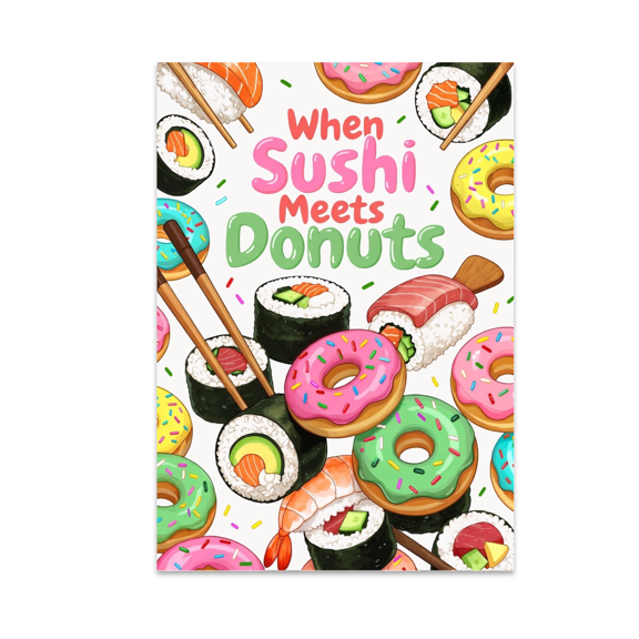 When Sushi Meets Donuts Wall Art - Food Fusion Enthusiast - 13x19 Poster Print