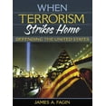 thumbnail image 1 of Pre-Owned When Terrorism Strikes Home: Defending The United States (Paperback) 0205405819 9780205405817, 1 of 1