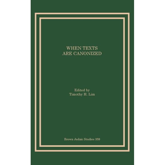 When Texts Are Canonized (Hardcover)