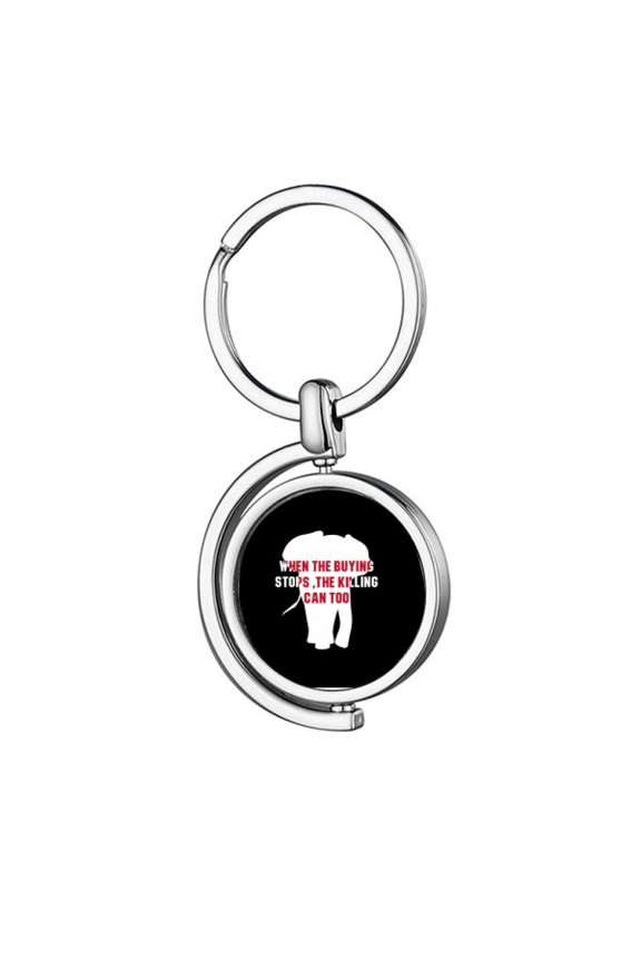 When The Buying Stops The Killing Can Too Rotating Keychain Metal Keyring Holder