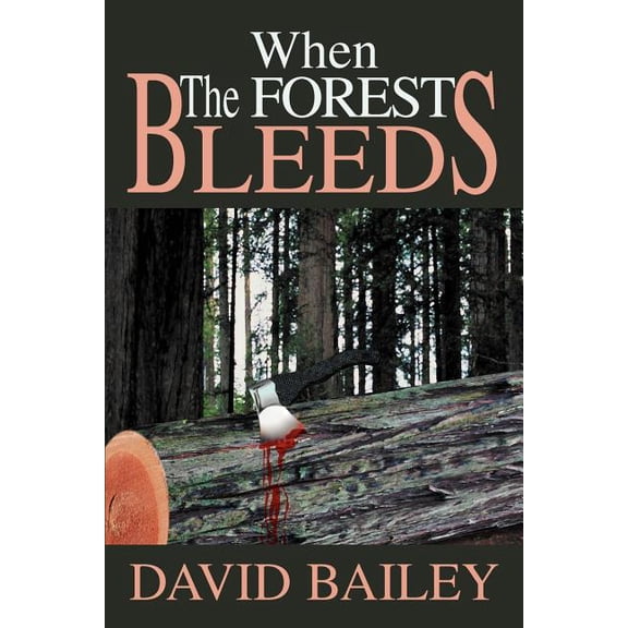 When The Forest Bleeds, (Paperback)