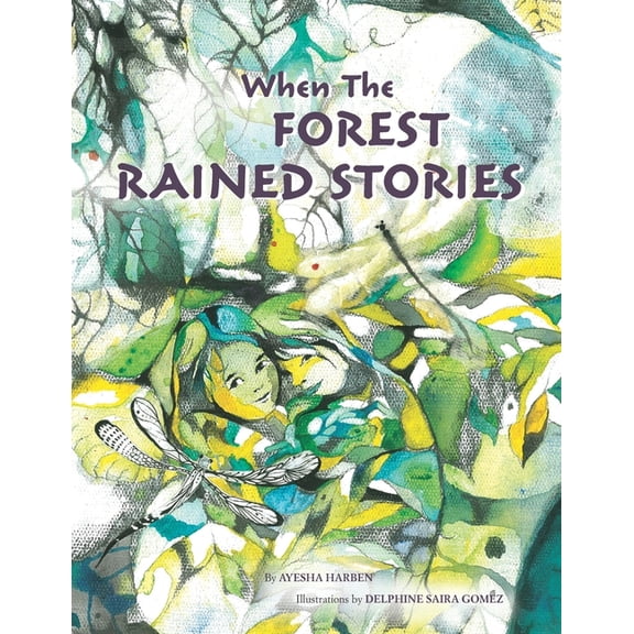 When The Forest Rained Stories, (Paperback)