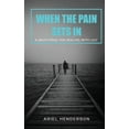 thumbnail image 1 of When The Pain Sets In: A Devotion For Dealing With Loss: A Devotional For Dealing With Loss, (Paperback), 1 of 1