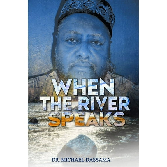When The River Speaks, (Paperback)