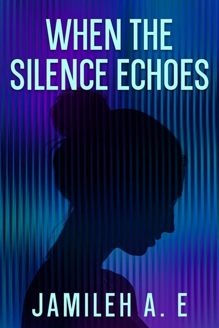 When The Silence Echoes, (Paperback)