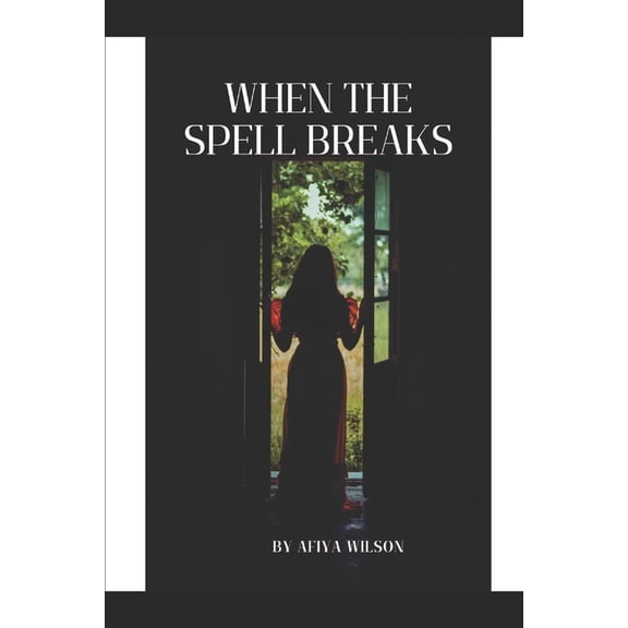 When The Spell Breaks, (Paperback)