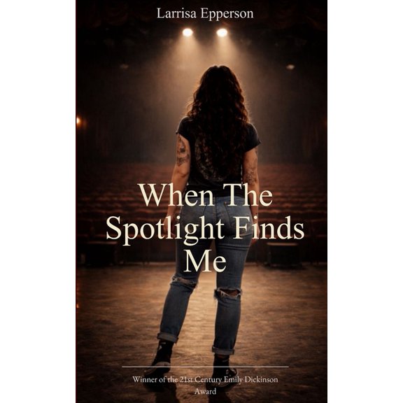 When The Spotlight Finds Me, (Paperback)